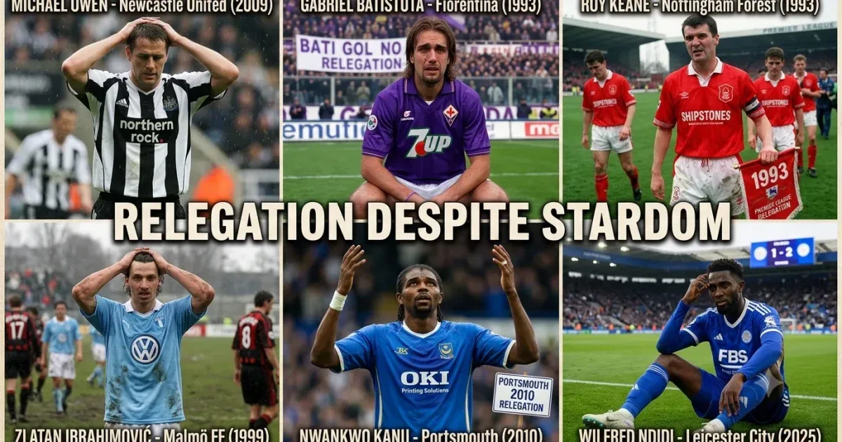Famous Footballers Who Suffered Relegation